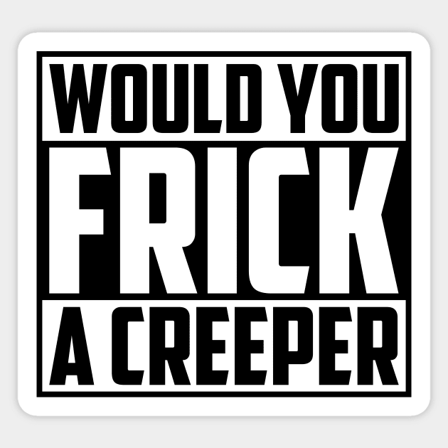 Creeper Mine Craft Pewds Funny Gaming Gamer Hilarious Sticker by Mellowdellow